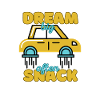 Dream Big Snack Often