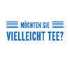 vielleicht einen Tee?