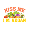 Kiss me, I'm vegan