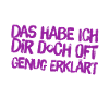oft genug erklärt