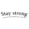 Stay strong
