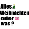 Alles Weihnachten oder was