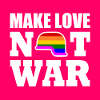Make love not war