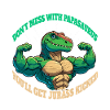Don't Mess With Papasaurus