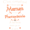 Maman Et Pharmacienne