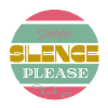 Silence please