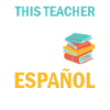 Spanish Teacher Maestra Bilingual Teacher