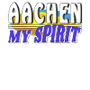 AACHEN MY SPIRIT