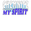 CHEMNITZ MY SPIRIT