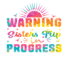Warning Sisters Trip In Progress
