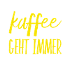 Kaffee ist toll