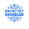 oft dasselbe