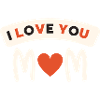 Je t'aime, maman