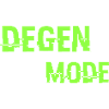 Degen-Modus