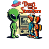Don't Talk To Strangers Alien