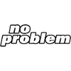 no problem