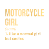 Motorrad Mädchen Lustiger Spruch
