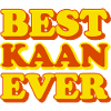 Kaan First Name Funny Gift