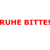 Ruhe bitte wir saufen