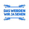 mal kucken