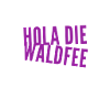 hola die Waldfee
