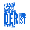 Vorsicht, bissiges Frauchen