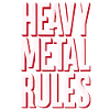 Heavy Metal Rules
