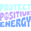Protect Positive Energy