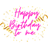 Joyeux anniversaire à moi - sauvage-