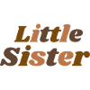 little sister little sister