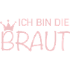 Ich bin die braut
