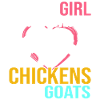 Goats & Chickens Funny Goat Lover
