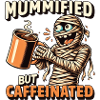 Caffeinated Mummy - Coffee lovers gift