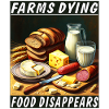 FARMS DYING FOOD DISAPPEARS