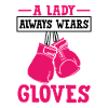 A Lady Always Wears Gloves