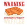 Waffles Waffle Lover Waffle Gift