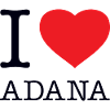 I LOVE ADANA