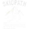 Skiopath Apres-Ski Funny Skiing Definition Skier