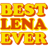Lena First Name Funny Gift