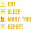 Eat Sleep Muay Thai Repeat