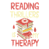 Reading Thrillers Is My Therapy