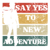 Say yes to new adventure