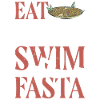 Eat Pasta Swim Fasta 26