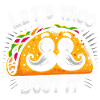 Let's taco bout it