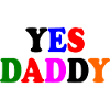 Yes daddy