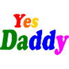 Yes daddy