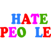 I hate people