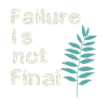 FAILURE IS NOT FINAL 01