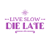 die late