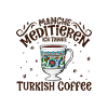 Meditieren und Turkish Coffee